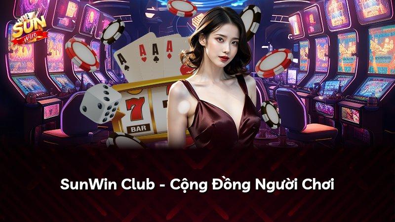 SunWin Club - Cộng Đồng Người Chơi