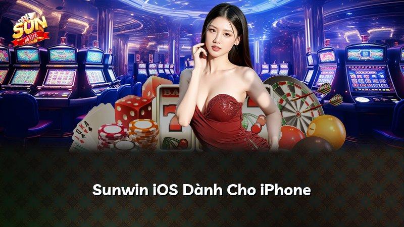 Sunwin iOS Dành Cho iPhone