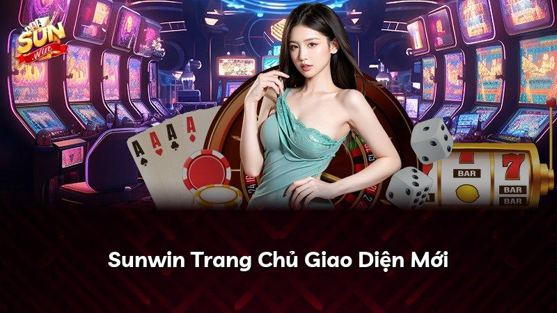 Sunwin Trang Chủ Giao Diện Mới